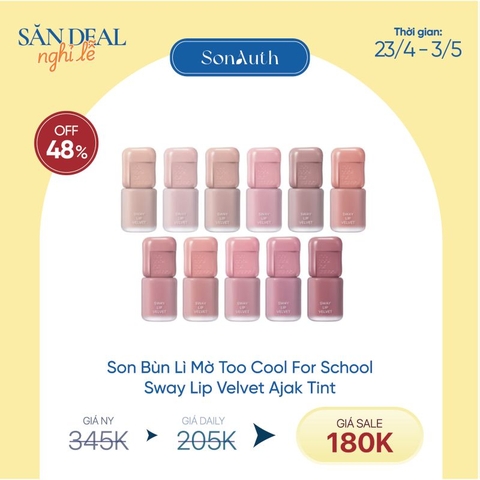 Son Bùn Lì Mờ Too Cool For School Sway Lip Velvet Ajak Tint 3.3g