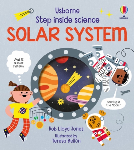 Usborne - Step Inside Science: The Solar System