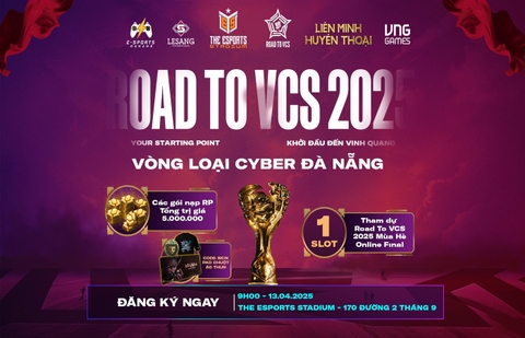 Giải Đấu LMHT Road to VCS 2025 Tại Đà Nẵng: Cơ Hội Cho Sinh Viên Thể Hiện Tài Năng