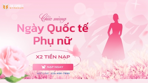Siêu Deal Tháng 3: X2 Tài Khoản - Cơ Hội Không Thể Bỏ Lỡ