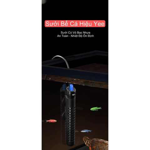 Sưởi Inox Hồ Cá Cao Cấp YEE 50w/100w/200w/300w/500w - Có vỏ nhựa bọc ngoài an toàn