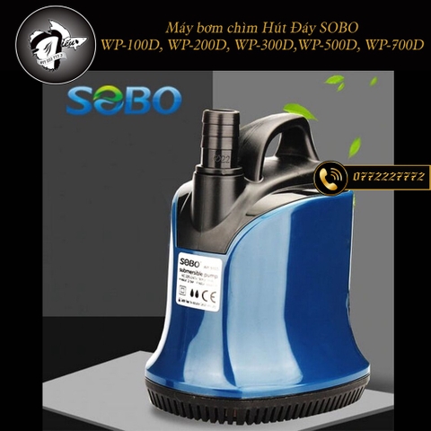 Máy Bơm Chìm Hút Đáy 360 độ chạy êm, hạn chế tiếng ồn SOBO WP-100D, WP-200D, WP-300D, WP-500D, WP-700D