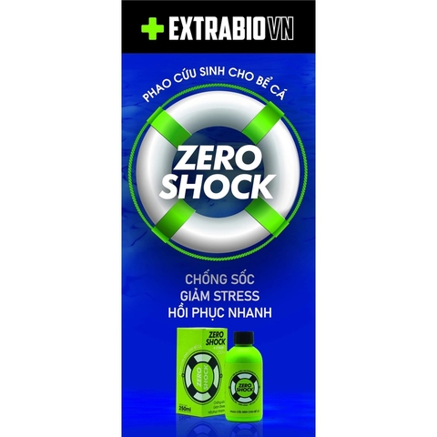 ZERO SHOCK - CHỐNG SỐC | GIẢM STRESS | HỒI PHỤC NHANH CHO CÁ CẢNH - sản phẩm từ ExtraBio