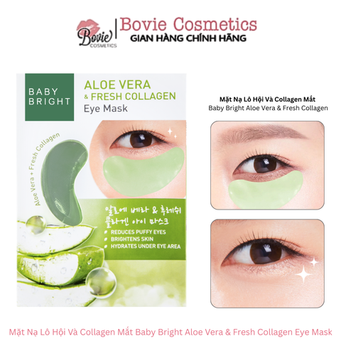 Mặt Nạ Lô Hội Và Collagen Mắt Baby Bright Aloe Vera & Fresh Collagen Eye Mask