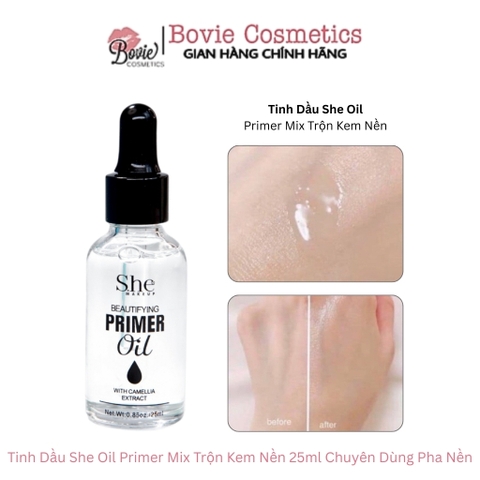 Tinh Dầu She Oil Primer Mix Trộn Kem Nền 25ml Chuyên Dùng Pha Nền