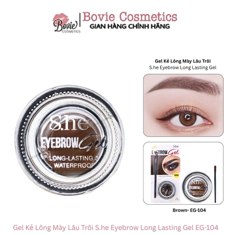 Gel Kẻ Lông Mày Lâu Trôi S.he Eyebrow Long Lasting Gel EG-104
