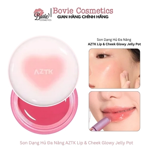 Son Đa Năng AZTK Lip&Cheek Glowy Jelly Pot