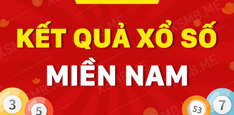 Kết Quả Xổ Số Miền Nam hôm nay - XSMN