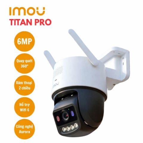 Camera Wifi IMOU TITAN PRO IPC-U7LP-6V0NE 6MP 3K+ Giá Tốt, Hình Ảnh Chất Lượng Cao