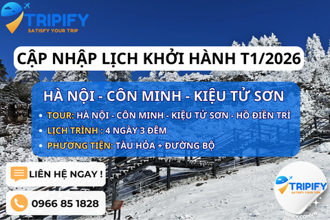 TOUR CÔN MINH - KIỆU TỬ - THÁNG 01/2026