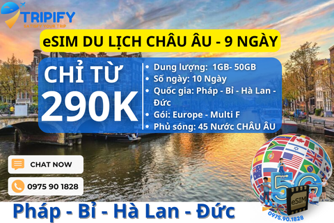 eSIM DU LỊCH CHÂU ÂU | TOUR PHÁP - BỈ - HÀ LAN - ĐỨC 9N8Đ - Hotline/Zalo 0975.90.1828