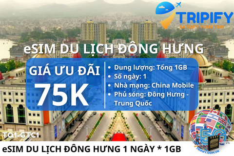 eSIM DU LỊCH ĐÔNG HƯNG TRUNG QUỐC - 1 NGÀY * 1GB/Ngày