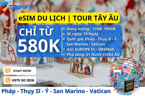 eSIM DU LỊCH CHÂU ÂU | TOUR PHÁP - THỤY SĨ - Ý - SAN MARINO - VATICAN 9N8Đ - Hotline/Zalo 0975.90.1828