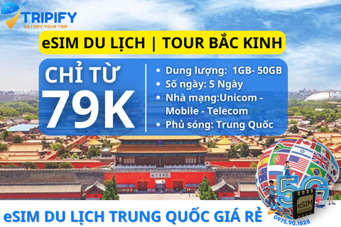 eSIM DU LỊCH TRUNG QUỐC | TOUR BẮC KINH 5N4Đ - Hotline/Zalo 0975.90.1828