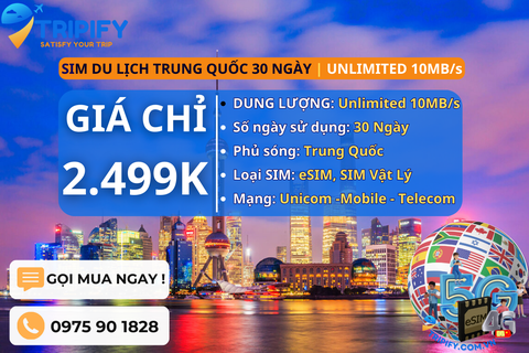 SIM DU LỊCH TRUNG QUỐC 30 NGÀY | GÓI UNLIMITED 10MB/s