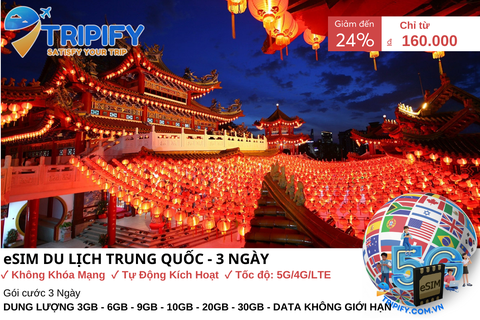 ESIM DU LỊCH TRUNG QUỐC - 3 NGÀY | GIÁ ƯU ĐÃI CHỈ TỪ 160K - Hotline 0975.901.828