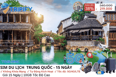 SIM DU LỊCH TRUNG QUỐC 15 NGÀY | 10GB TỐC ĐỘ CAO
