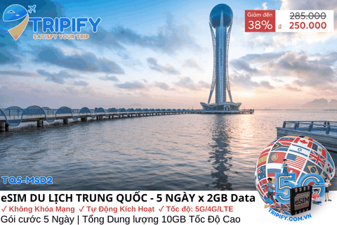 eSIM DU LỊCH TRUNG QUỐC GIÁ RẺ 5 NGÀY - DUNG LƯỢNG 2GB/NGÀY