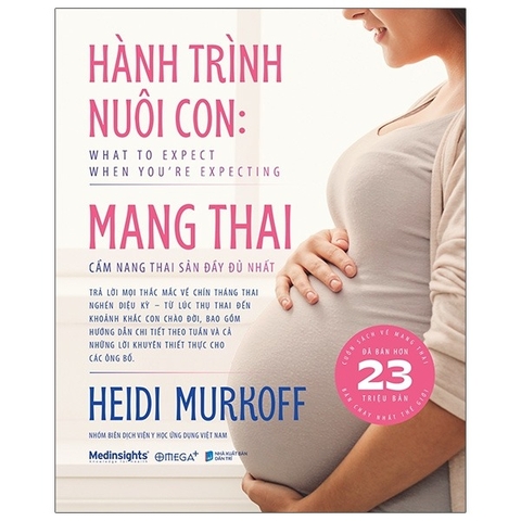 Hành trình nuôi con: Mang thai - Cẩm nang thai sản đầy đủ nhất