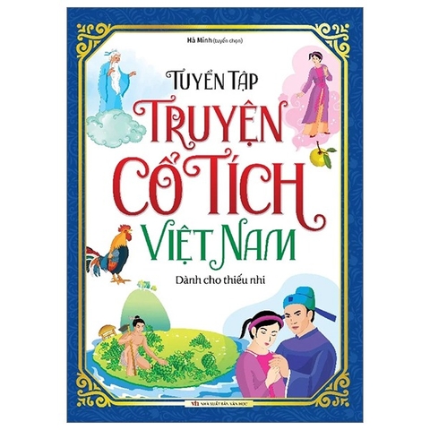 Tuyển tập truyện cổ tích Việt Nam dành cho thiếu nhi