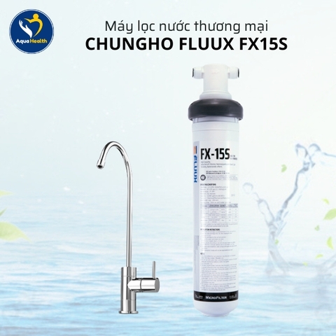 Máy Lọc Nước ChungHo FLUUX FX15S