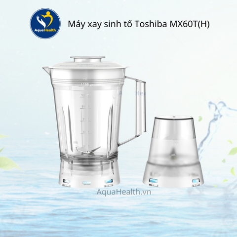 Máy Xay Sinh Tố Toshiba MX-60T(H) - Số Lượng Có Hạn