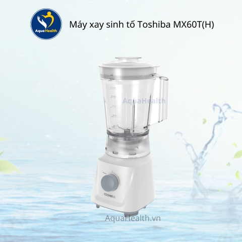Máy Xay Sinh Tố Toshiba MX-60T(H) - Số Lượng Có Hạn