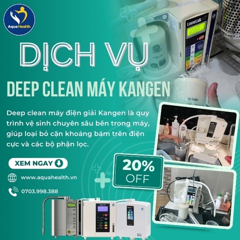 Dịch Vụ Deep Clean Máy Kangen