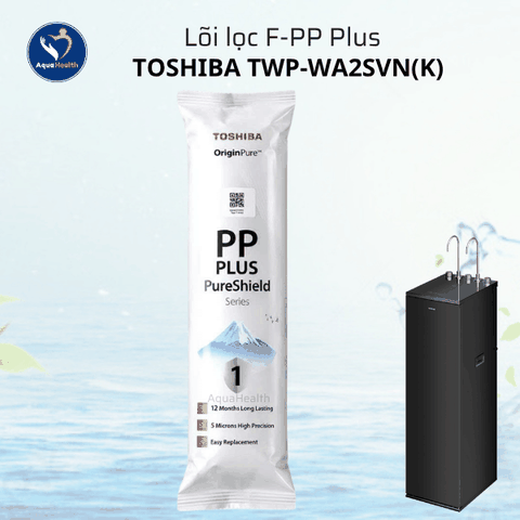 Bộ Lõi Lọc Nước Toshiba TWP-WA2SVN(K) – Gồm 10 Lõi
