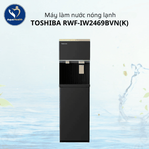 Máy Làm Nước Nóng Lạnh Toshiba RWF-IW2469BVN(K)