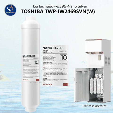 Bộ Lõi Lọc Toshiba TWP-IW2469SVN(W) – Gồm 10 Lõi