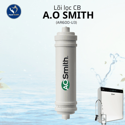 Bộ Lõi Lọc Nước A.O Smith AR600-U3