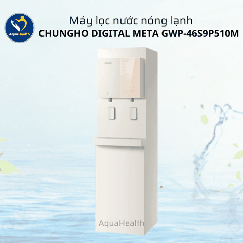 Máy lọc nước ChungHo Digital Meta GWP-46S9P510M