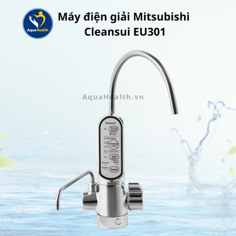 Máy Điện Giải Mitsubishi Cleansui EU301