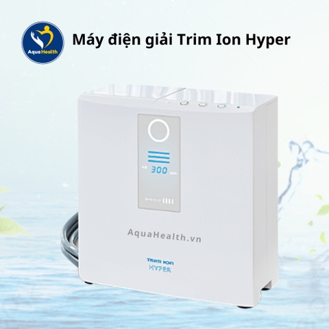 Máy điện giải Trim Ion Hyper - Hàng nội địa mới 100% Nhật Bản