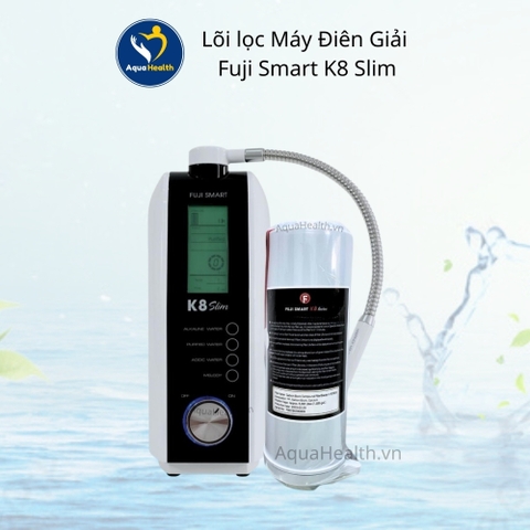 Lõi Lọc Fuji Smart K8 Slim