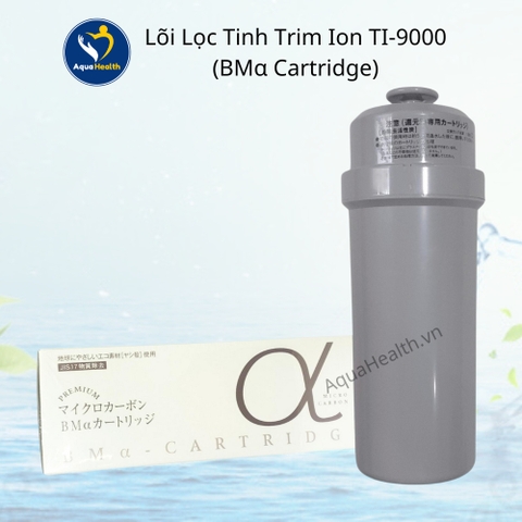 Lõi Lọc Trim Ion Ti-9000 (BMα Cartridge)