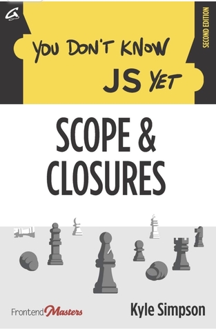 You don't know JS: Scope & Closures