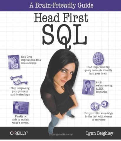 Head First SQL: Your Brain on SQL -- A Learner's Guide