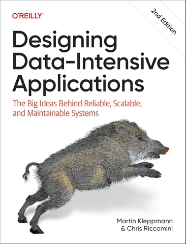 Designing Data-Intensive Applications: The Big Ideas Behind Reliable, Scalable, and Maintainable Systems 2nd Edition