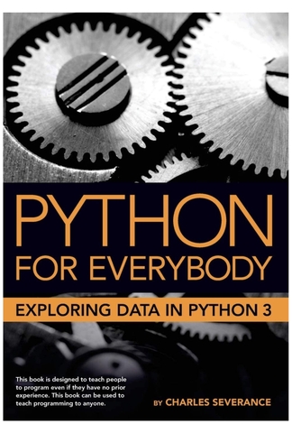 Python for Everybody: Exploring Data in Python 3