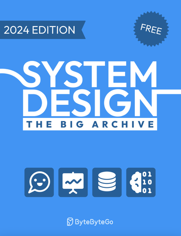 System Design The Big Archive 2024