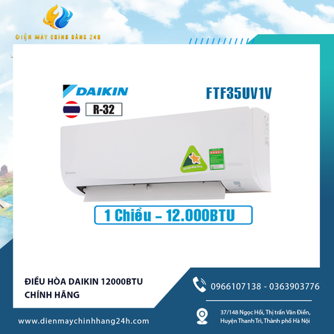 Điều hòa Daikin 12000BTU chính hãng - Giải pháp làm mát tối ưu