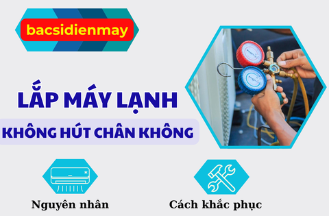 Lắp Máy Lạnh Không Hút Chân Không Dẫn Đến Những Hậu Quả Gì?