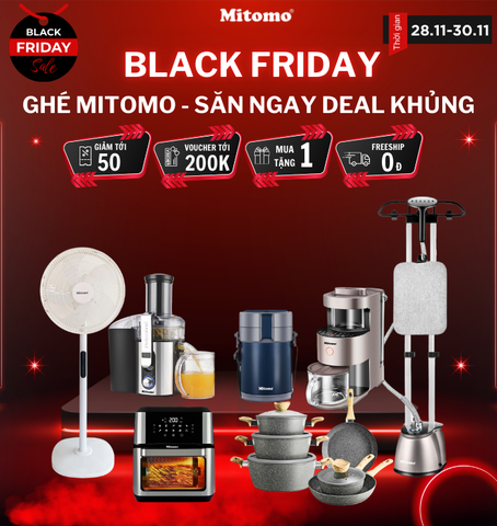 SIÊU SALE BLACK FRIDAY – CHỐT NGAY DEAL KHỦNG TỪ MITOMO VIỆT NAM