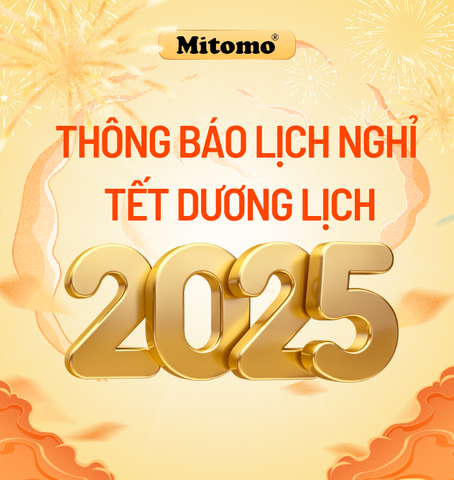 THÔNG BÁO LỊCH NGHỈ TẾT DƯƠNG LỊCH 2025 – MITOMO VIỆT NAM