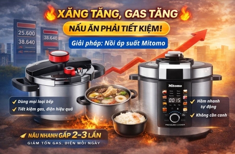 XĂNG TĂNG - GAS TĂNG: NỒI ÁP SUẤT - GIẢI PHÁP NẤU ĂN TIẾT KIỆM CHO GIA ĐÌNH HIỆN ĐẠI
