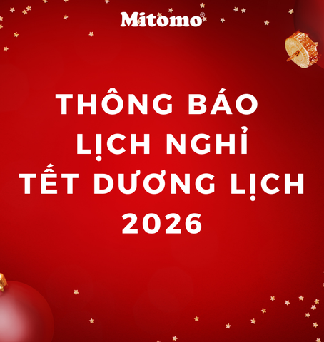 MITOMO VIỆT NAM THÔNG BÁO LỊCH NGHỈ TẾT DƯƠNG LỊCH 2026