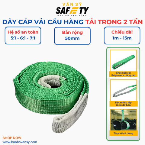 DÂY CÁP VẢI CẨU HÀNG TẢI TRỌNG 2 TẤN