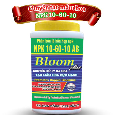 Bloom tạo mầm hoa công thức 10-60-10 Hy Lạp